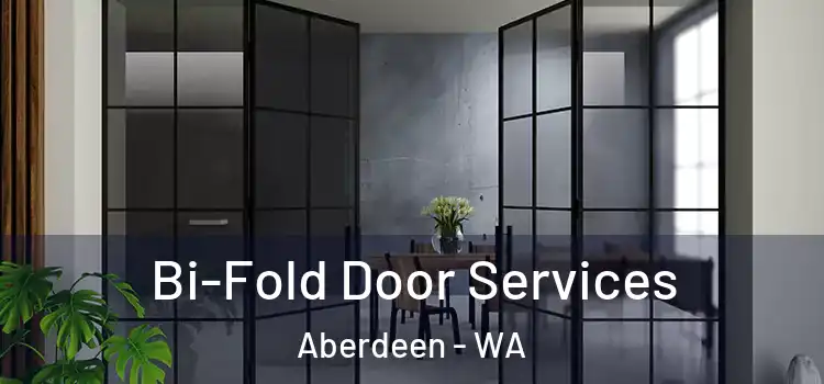  Bi-Fold Door Services Aberdeen - WA