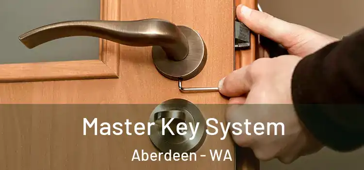Master Key System Aberdeen - WA